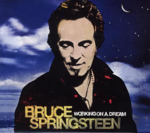 SPRINGSTEEN, BRUCE-WORKING ON A DREAM