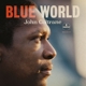 COLTRANE, JOHN-BLUE WORLD