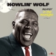 HOWLIN' WOLF-MOANIN' IN THE MOONLIGHT -LTD-