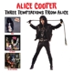 COOPER, ALICE-THREE TEMPTATIONS FROM ALICE