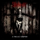 SLIPKNOT-5: THE GRAY CHAPTER