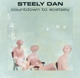 STEELY DAN-COUNTDOWN TO ECSTASY