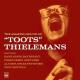 THIELEMANS, TOOTS-AMAZING SOUNDS OF 'TOOTS'