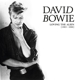 BOWIE, DAVID-LOVING THE ALIEN ('83-'88)