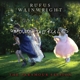 WAINWRIGHT, RUFUS-UNFOLLOW THE RULES (THE PARAMOUR SESSION)