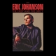 JOHANSON, ERIC-DEEP AND THE DIRTY