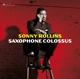 ROLLINS, SONNY-SAXOPHONE COLOSSUS