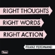 FRANZ FERDINAND-RIGHT THOUGHTS, RIGHT WORDS, RIGHT ACTION