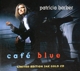 BARBER, PATRICIA-CAFE BLUE