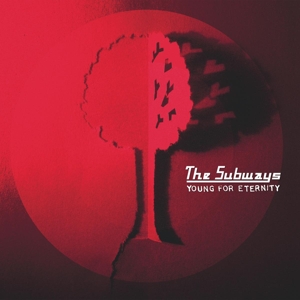 SUBWAYS-YOUNG FOR ETERNITY -COLOURED-