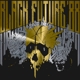 O.S.T.-BLACK FUTURE  '88 -HQ-
