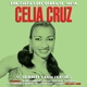 CRUZ, CELIA-UNDISPUTED QUEEN OF SALSA