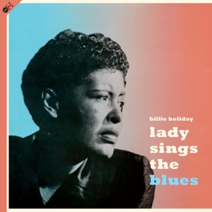 HOLIDAY, BILLIE-LADY SINGS THE BLUES