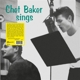 BAKER, CHET-CHET BAKER SINGS