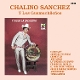 SANCHEZ, CHALINO & LOS GUAMUCHILE?OS-Y SIGUE ...