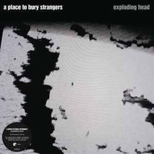 A PLACE TO BURY STRANGERS-EXPLODING HEAD -COLOURED-