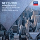 BERNSTEIN, LEONARD, NEW YORK P-GERSHWIN: RHAP...