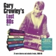 VARIOUS-GARY CROWLEY - LOST 80S 2