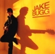 BUGG, JAKE-SHANGRI LA
