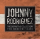 RODRIGUEZ, JOHNNY-DEFINITIVE COLLECTION