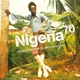 VARIOUS-NIGERIA 70: THE DEFINITIVE GUIDE TO 1...