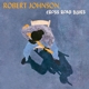 JOHNSON, ROBERT-CROSS ROAD BLUES -HQ-