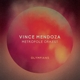 MENDOZA, VINCE & METROPOLE ORKEST-OLYMPIANS