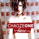 CHAOZE ONE-FAME