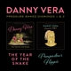 VERA, DANNY-PRESSURE MAKES DIAMONDS 1&2 - THE...