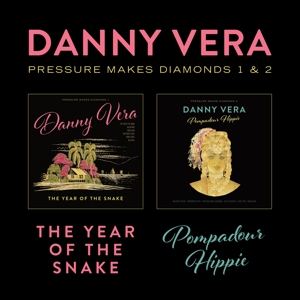 VERA, DANNY-PRESSURE MAKES DIAMONDS 1&2 - THE YEAR OF THE SNAKE