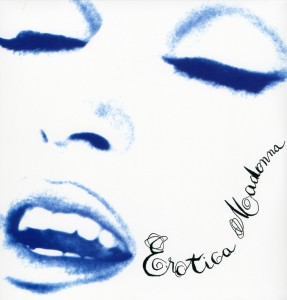 MADONNA-EROTICA (30TH ANN. PICT. DISC)