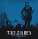FATHER JOHN MISTY-LIVE AT THIRD MAN RECORDS