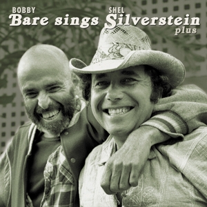 BARE, BOBBY-BOBBY BARE SINGS SHEL SILVERSTEIN PLUS