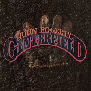 FOGERTY, JOHN-CENTERFIELD