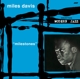 DAVIS, MILES-MILESTONES