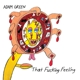 ADAM GREEN-THAT FUCKING FEELING
