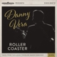 VERA, DANNY-ROLLER COASTER