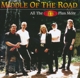 MIDDLE OF THE ROAD-ALL THE HITS PLUS MORE