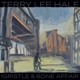 HALE, TERRY LEE-GRISTLE & BONE AFFAIR