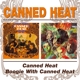 CANNED HEAT-CANNED HEAT/BOOGIE WITH CANNED HEAT