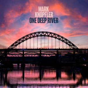 KNOPFLER, MARK-ONE DEEP RIVER
