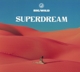 BIG WILD-SUPERDREAM