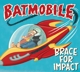 BATMOBILE-BRACE FOR IMPACT