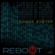 FOSTER, RONNIE-REBOOT