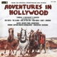 VARIOUS-ADVENTURES IN HOLLYWOOD