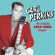 PERKINS, CARL-COMPLETE 1955-1962 SINGLES-SUN,...