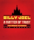 JOEL, BILLY-A MATTER OF TRUST : THE BRIDGE TO RUSSIA