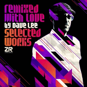 VARIOUS-REMIXED WITH LOVE BY DAVE LEE
