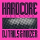 DJ TAILS & NOIZER-HARDCORE LEGENDS -COLOURED-