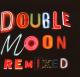 VARIOUS-DOUBLE MOON REMIXED